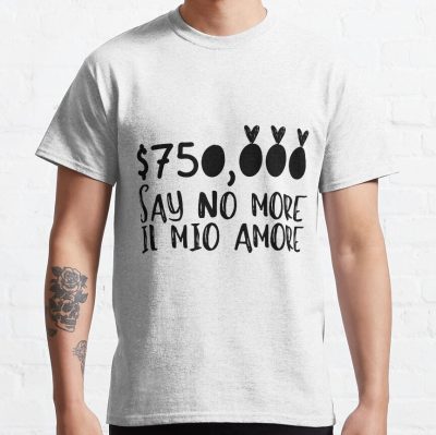 Say No More Il Mio Amore T-Shirt Official Ariana Grande Merch